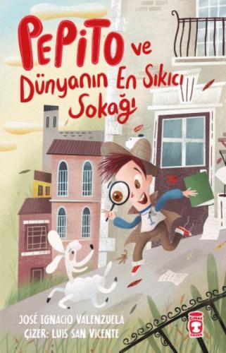 Pepito ve Dünyanın En Sıkıcı Sokağı  Frontansicht 1