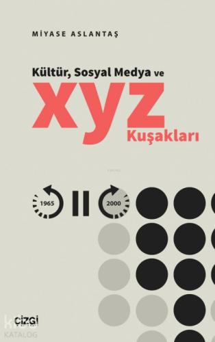 Kültür, Sosyal Medya ve X, Y, Z Kuşakları  Frontansicht 1