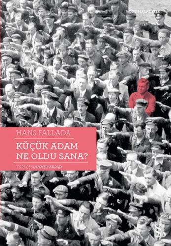 Küçük Adam Ne Oldu Sana?  Frontansicht 1