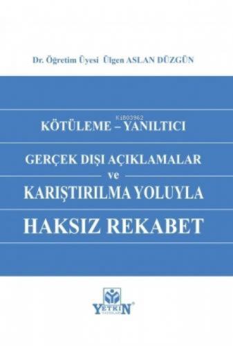Kötüleme - Yanıltıcı Gerçek Dışı Açıklamalar ve Karşılaştırılma Yoluyla Haksız Rekabet  Frontansicht 1