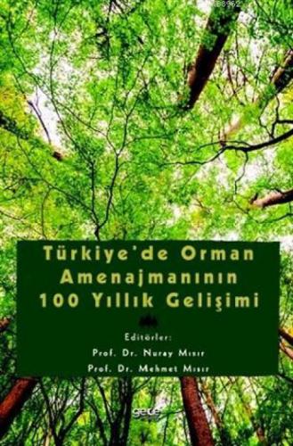 Türkiye'de Orman Amenajmanının 100 Yıllık Gelişimi  Frontansicht 1