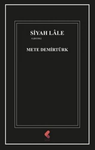 Siyah Lale  Frontansicht 1