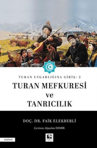 Turan Uygarlığına Giriş: 2 - Turan Mefkuresi ve Tanrıcılık  Frontansicht 1