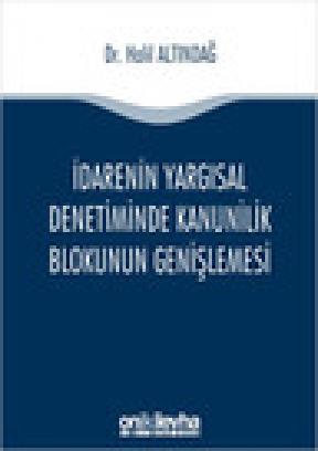 İdarenin Yargısal Denetiminde Kanunilik Blokunun Genişlemesi  Frontansicht 1