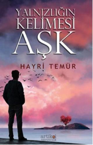 Yalnızlığın Kelimesi Aşk  Frontansicht 1
