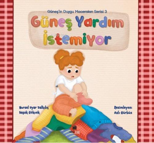 Güneş Yardım İstemiyor  Frontansicht 1