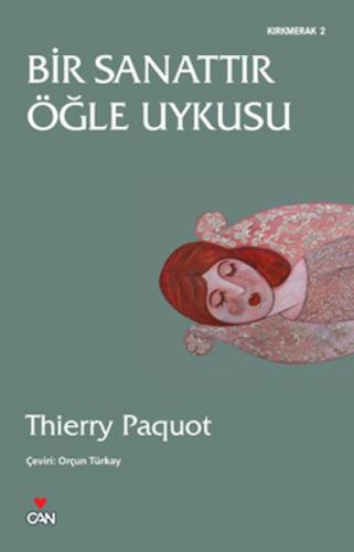 Bir Sanattır Öğle Uykusu  Frontansicht 1