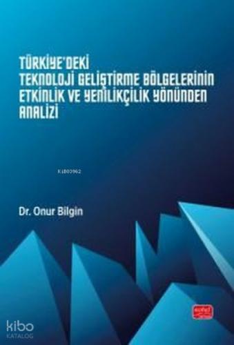 Türkiye'deki Teknoloji Geliştirme Bölgelerinin Etkinlik ve Yenilikçilik Yönünden Analizi  Frontansicht 1