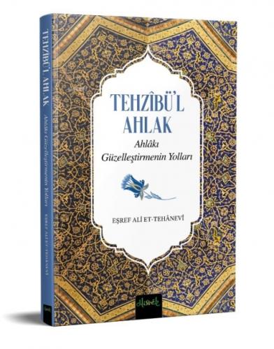 Tehzibü'l Ahlak  ;Ahlakı Güzelleştirmenin Yolları  Frontansicht 1