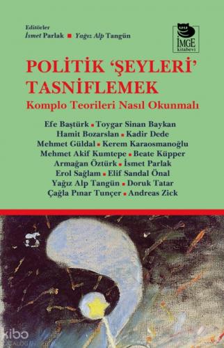 Politik '?eyleri' Tasniflemek - Komplo Teorileri Nasıl Okunmalı  Frontansicht 1