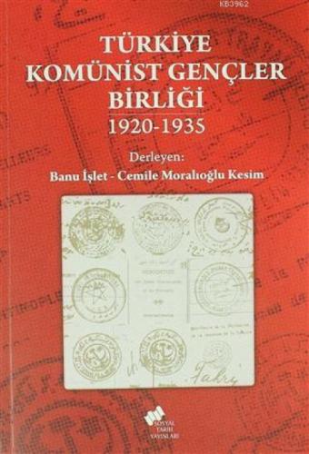 Türkiye Komünist Gençler Birliği (1920-1935)  Frontansicht 1