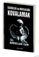 Özgürlük ve Mutluluğu Kovalamak  Frontansicht 1