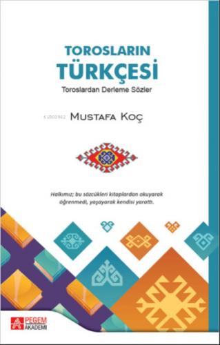 Torosların Türkçesi Toroslardan Derleme Sözler  Frontansicht 1