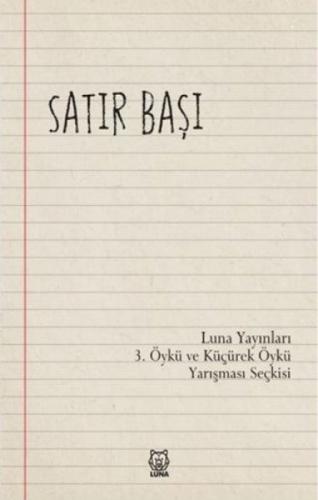 Satır Başı - 3.Öykü ve Küçürek Öykü Yarışması Seçkisi  Frontansicht 1