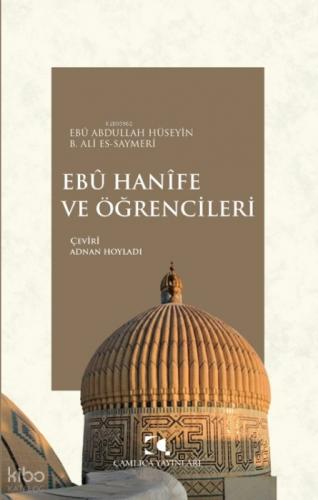 Ebû Hanîfe ve Öğrencileri;Akâ?id-i Aduddiyye Literatu?ru? Ekseninde Bir Analiz  Frontansicht 1