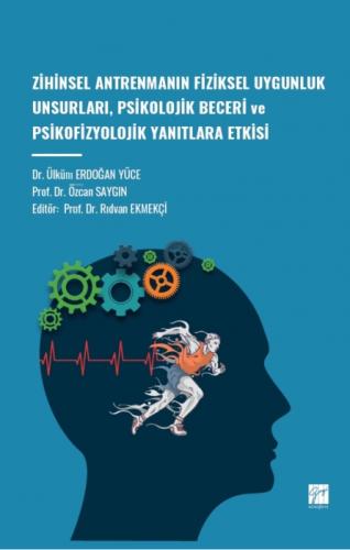 Zihinsel Antrenmanın Fiziksel Uygunluk Unsurları, Psikolojik Beceri ve Psikofizyolojik Yanıtlara Etkisi  Frontansicht 1