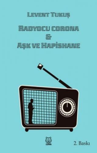 Radyocu Corona - Aşk ve Hapishane  Frontansicht 1