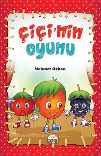 Çiçi'nin Oyunu  Frontansicht 1