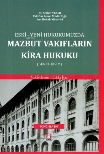Eski - Yeni Hukukumuzda Mazbut Vakıfların Kira Hukuku (Genel Kısım)  Frontansicht 1