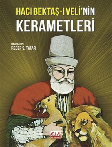 Hacı Bektaş-i Veli'nin Kerametleri  Frontansicht 1