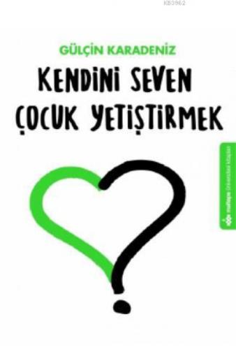 Kendini Seven Çocuk Yetiştirmek  Frontansicht 1