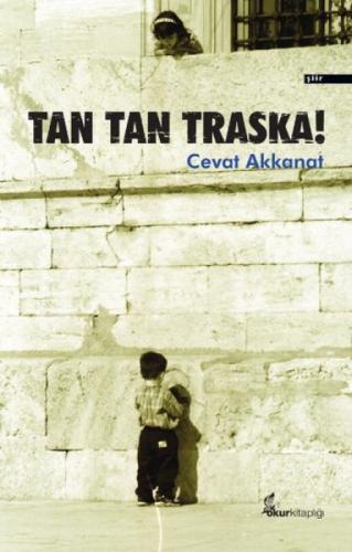 Tan Tan Traska!  Frontansicht 1