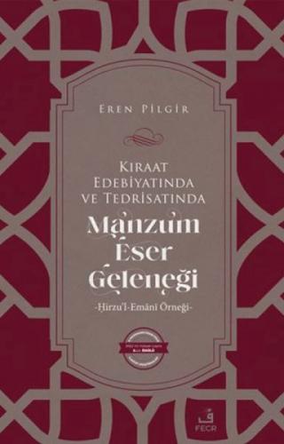 Kıraat Edebiyatında ve Tedrisatında Manzum Eser Geleneği: Hirzu'l-Emani Örneği  Frontansicht 1