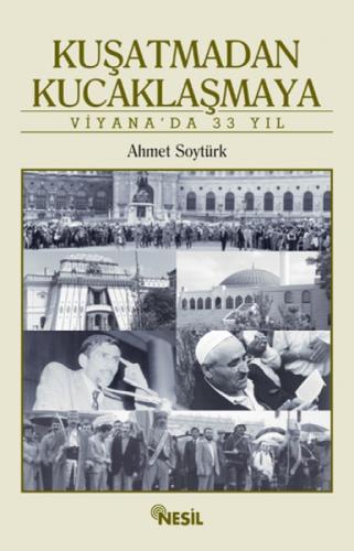 Kuşatmadan Kucaklaşmaya  Frontansicht 1