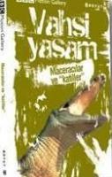 Vahşi Yaşam - Maceracılar ve Katiller  Frontansicht 1