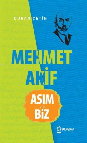 Mehmet Akif Asım ve Biz  Frontansicht 1