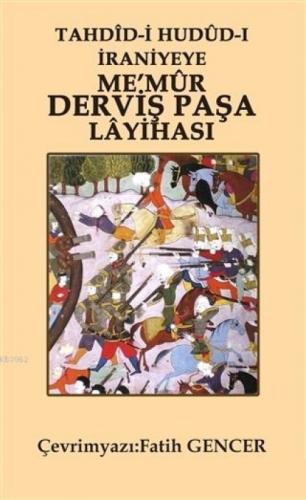 Tahdid-i Hudud-i İraniyeye Me'mur Derviş Paşa Layihası  Frontansicht 1