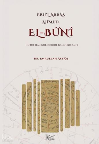 Ebul Abbas Ahmed El Buni;Huruf İlmi Gölgesinde Kalan Bir Sufi  Frontansicht 1