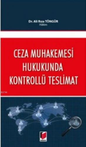 Ceza Muhakemesi Hukukunda Kontrollü Teslimat  Frontansicht 1