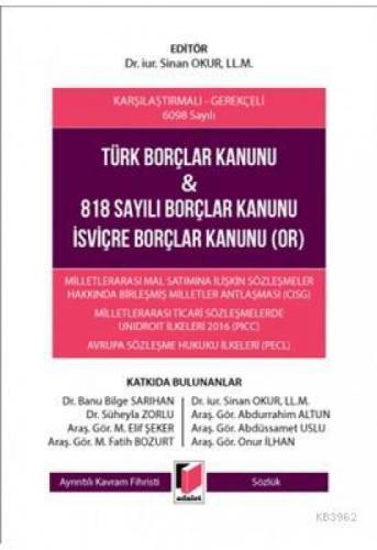 Türk Borçlar Kanunu ve 818 Sayılı Borçlar Kanunu İsviçre Borçlar Kanunu (OR) Karşılaştırmalı - Gerekçeli 6098 Sayılı  Frontansicht 1