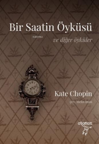 Bir Saatin Öyküsü Ve Diğer Öyküler  Frontansicht 1