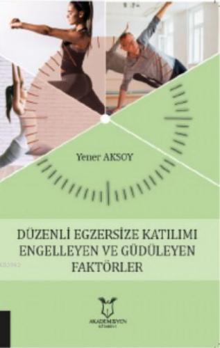 Düzenli Egzersize Katılımı Engelleyen ve Güdüleyen Faktörler  Frontansicht 1