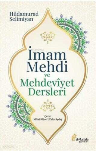 İmam Mehdi ve Mehdeviyet Dersleri  Frontansicht 1