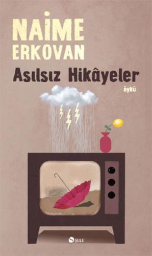 Asılsız Hikâyeler  Frontansicht 1