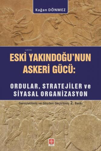 Eski Yakındoğu'nun Askeri Gücü;Ordular, Stratejiler ve Siyasal Organizasyon  Frontansicht 1