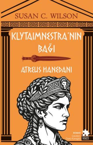 Klytaimnestra'nın Bağı - Atreus Hanedanı  Frontansicht 1