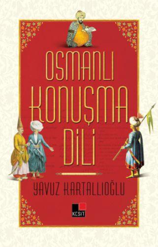 Osmanlı Konuşma Dili  Frontansicht 1