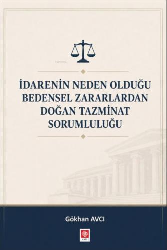 İdarenin Neden Olduğu Bedensel Zararlardan Doğan Tazminat Sorumluluğu  Frontansicht 1