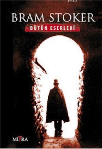 Bram Stoker; Bütün Eserleri  Frontansicht 1