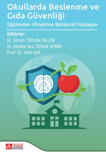 Okullarda Beslenme ve Gıda Güvenliği Eğitimden Yönetime Bütüncül Yaklaşım  Frontansicht 1