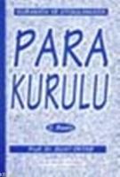 Kuramda ve Uygulamada Para Kurulu  Frontansicht 1