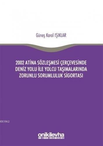 2002 Atina Sözleşmesi Çerçevesi'nde Deniz Yolu İle Yolcu Taşımalarında Zorunlu Sorumluluk Sigortası  Frontansicht 1
