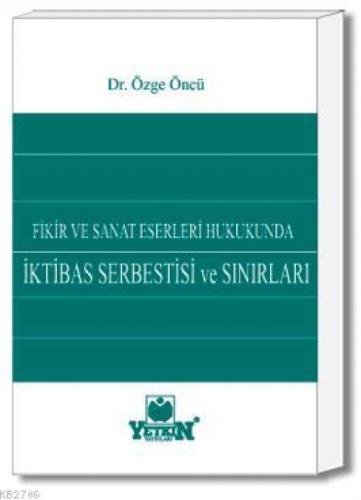 Fikir ve Sanat Eserleri Hukukunda İktibas Serbestisi ve Sınırları  Frontansicht 1