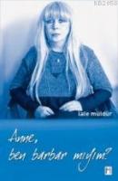 Anne, Ben Barbar Mıyım?  Frontansicht 1