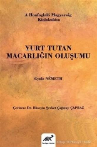 Yurt Tutan Macarlığın Oluşumu Ciltli  Frontansicht 1
