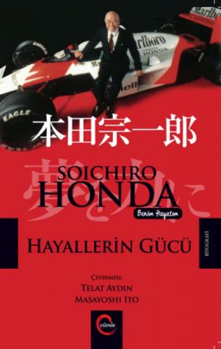 Hayallerin Gücü Soıchıro Honda  Frontansicht 1